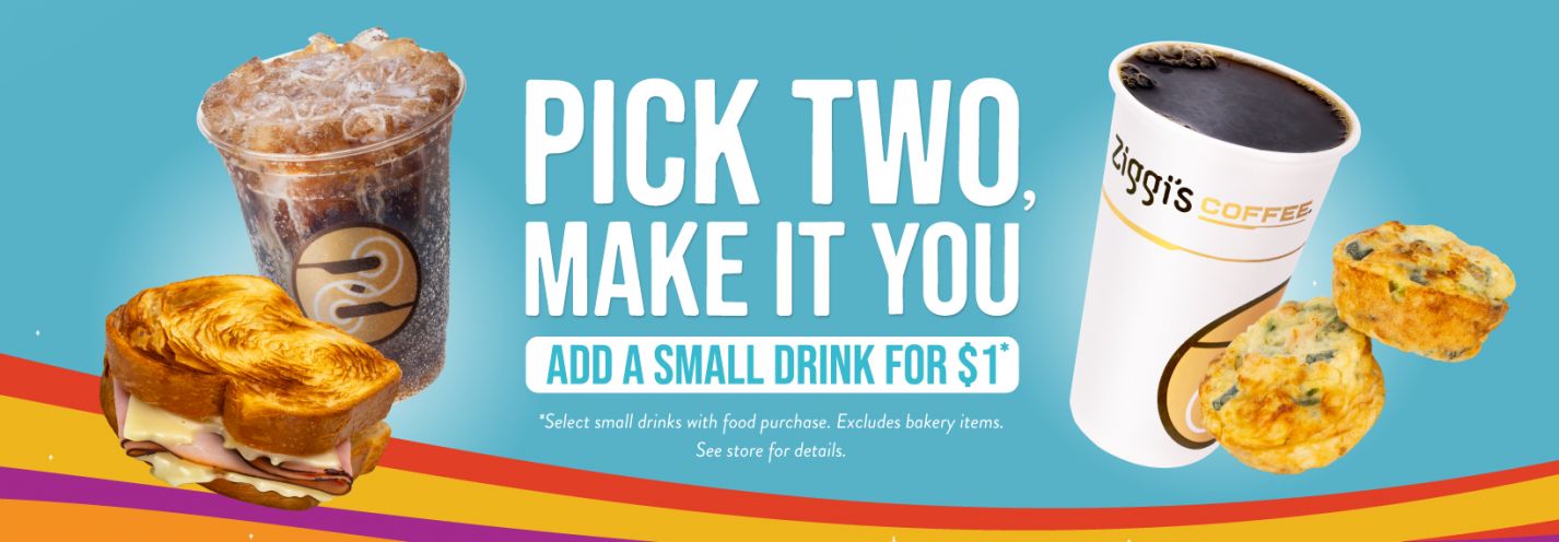 Pick Two, Make It You: New Food, More Flexibility, Better Value at Ziggi's Coffee blog image