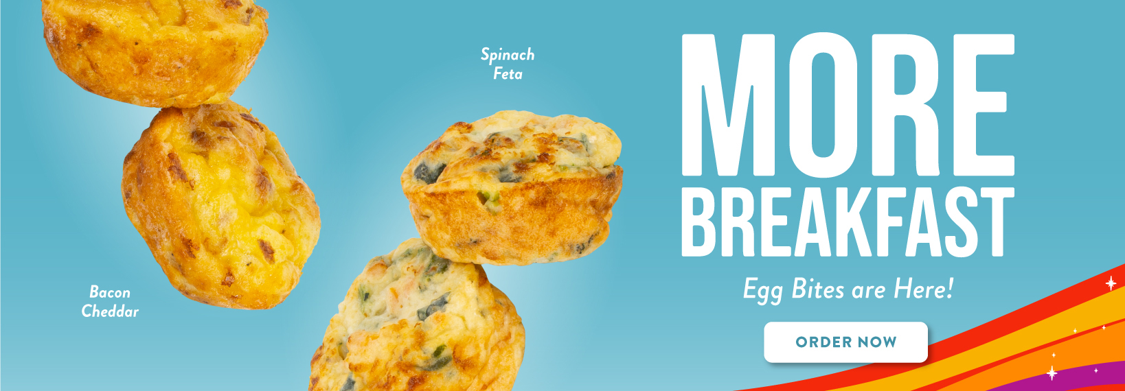 Ziggi’s Coffee breakfast egg bites featuring Bacon Cheddar and Spinach Feta flavors with “More Breakfast” headline.